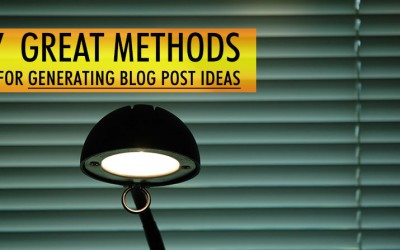 7 Great Methods for Generating Blog Post Ideas